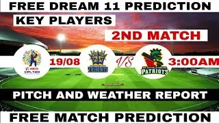 CPL T20, 2020 2ND MATCH FREE DREAM 11 REPORT AND FREE FULL MATCH PREDICTION REPORT - |