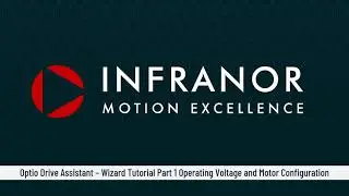 Optio Drive Assistant Tutorial - Wizard Part 1: Operating Voltage and Motor Configuration