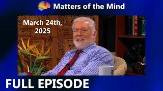 Matters of the Mind FULL EPISODE | PBS Fort Wayne | March 24th, 2025