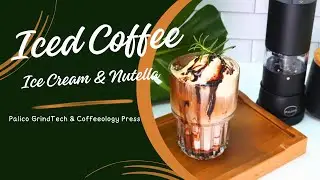 #Palico |#GrindTech &#CoffeeologyPress - Ice Cream and Nutella Coffee | Iced Coffee, Grinder