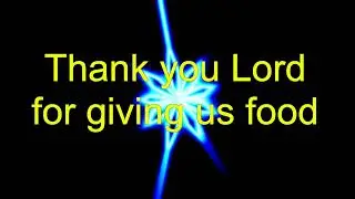 Superman Grace - Thank You Lord For Giving Us Food - Children's Christian worship song