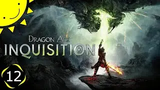 Let's Play Dragon Age Inquisition | Part 12 - Storm Coast | Blind Gameplay Walkthrough