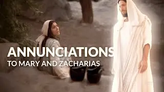 The Annunciations to Mary and Zacharias