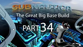 Subnautica: The Great Big Base Build 34