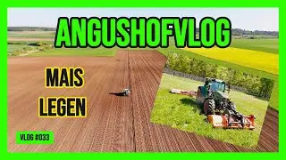 AngushofVlog #033 Auf dem Feld unterwegs, und Mulchen.