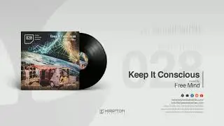 Free Mind - Keep It Conscious (KRPTNMIX_028)