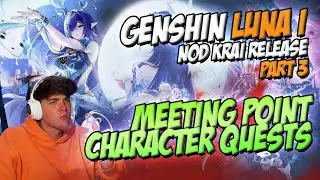 NOD KRAI Character Quests! ALL Meeting Point Intros | Genshin Impact Luna I (6.0)