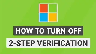 Как отключить двухэтапную аутентификацию в учетной записи Microsoft!