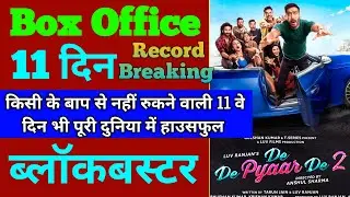 De De Pyaar De 2 Box Office Collection | De De Pyaar De 2 10th Day Collection, 11th Day Collection