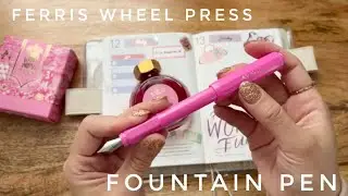 June 2023 Ferris Wheel Press Fountain Pen & Fountain Ink Unboxing/Review