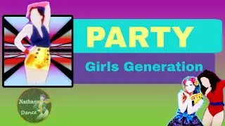 Just Dance 2020 - Party - Girls Generation - SNSD - Fanmade Mashup