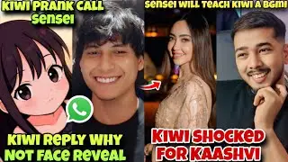 Kiwi Prank Call Sensei 😂 Kiwishio Reply Why Not Face Reveal 😢 Kiwi Shocked For Kaashvi 😱