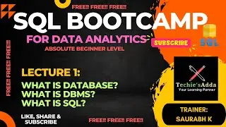 SQL Bootcamp: Session 2 (Theory Concepts) - What is Database? | What is DBMS? | What is SQL?
