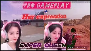 CHEN NOU | SNIPER QUEEN & HER EXPRESSION'S | PUBG | CHINESE PRO