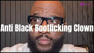 ANTON DANIELS | Anti Black | Bootlicking CLOWN ONE OF THE BIGGEST IDIOTS on Youtube