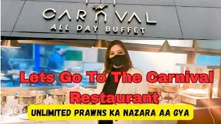 Carnival Ki Hi tea Trt Karne Ka Plan Ban Gya🍰 | Complete Details Of The Carnival Restaurant LHR