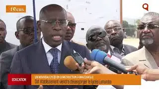 Un nouveau lycée public en construction à Brazzaville.