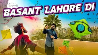 Basant Lahore Di 2026 | Shaaram Khan | New Punjabi Song 2026 | Basant Festival Lahore