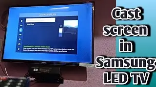 Cast Screen in SAMSUNG L.E.D T.V Series 4 Via Samsung Galaxy In Hindi.