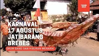 Acara Karnaval 17 Agustus Jatibarang Brebes 2015 Full HD Terbaru