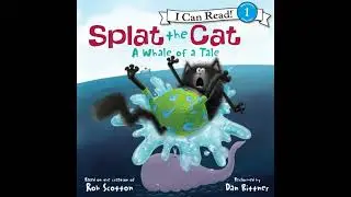 Splat the Cat: A Whale of a Tale Audiobook by Rob Scotton