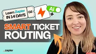 How to Triage IT Tickets to the Right Team | Learn Zapier in 14 Days