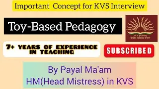 KVS PRT Interview|| Toy Based Pedagogy|| #kvsprt #kvs #kvsinterview2023 #kvs2023