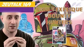 [PREVIEW] JEUTALK #169 : Fred HENRY t'explique comment jouer à BOUNTY HUNTERS !