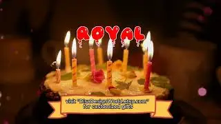 Happy Birthday ROYAL   Happy Birthday Song   Birthday Wishes   Birthday Party