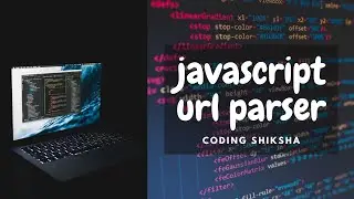 How to Parse Website URL and Extract Hostname,Query String,Hostname and Pathname in Javascript