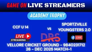 CCF U 14 vs SPORTZVILLE YOUNGSTARES 2.0 | ACADEMYTROPHY 2025 | VELLORE | T20