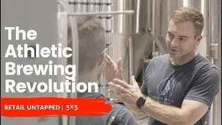 The Athletic Brewing Revolution | Retail Untapped