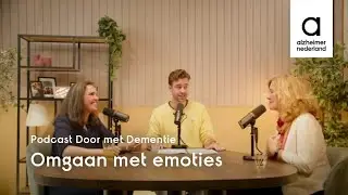 Omgaan met emoties | Door met Dementie - met Beau Schneider - aflevering 6