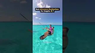Best Adventure Destinations For Couple | Best Honeymoon Destinations #honeymoon #adventure #travel