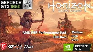 GTX 1650 Horizon Zero Dawn AMD FSR - MSI GF63 Thin - 8GB Ram - 1080p