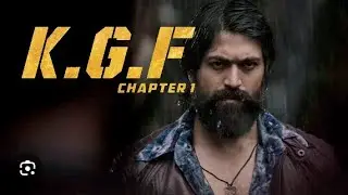KGF Chapter 1 Full Movie (2018) | Rocking Star Yash | Full Movie | Hombale Films | Full Movie |