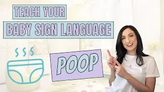 ASL sign for POOP - Teach Your Baby Sign Language!
