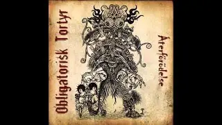 Obligatorisk Tortyr - Aterf&ouml;r&ouml;delse [Full Album]