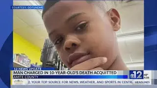 Driver found not guilty in crash that killed Amite County 10-year-old