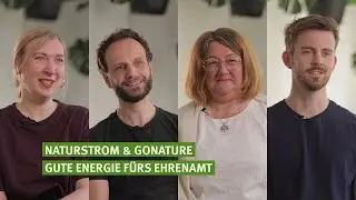 Ehrenamt &ndash; mit kleinen Taten Gro&szlig;es bewirken | naturstrom & GoNature