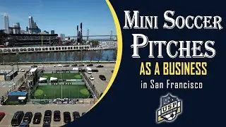 Mini Soccer Pitches as a Business: San Jose