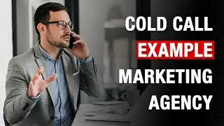 Cold Call Example for a Marketing Agency