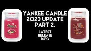 NEW Yankee Candle Update 2023 Part 2! New Scents & Rumours