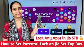 Jio Set Top Box: How to Lock Apps & Enable Parental Control 🔒 | Jio Fiber STB - Set Parental Control
