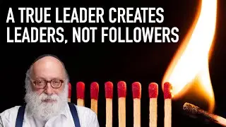 A True Leader Creates Leaders; Not Followers