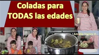 COLADAS NATURALES PARA TODAS LAS EDADES -  En casa con Amelia
