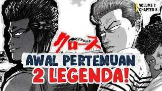 AWAL PERTEMUAN 2 LEGENDA‼️ LEPAS DARI KEMARAHAN | FULL ALUR MANGA CROWS | VOL 2 - CH 5.