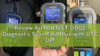 Review AUTOUTLET OBD2 Diagnostic Scan Tool Blue with DTC Definition, 88 Live Data Streams, 9 Protoco