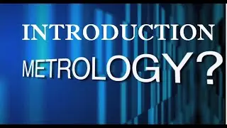 Introduction to Metrology | Metrology | MetrologyTamil