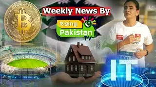 Weekly News Roundup &ndash; Rising Pakistan TV, January 27, 2026!